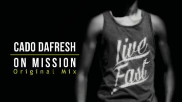 Cado DaFresh - On Mission (Original Mix)