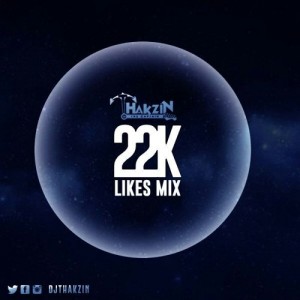 Dj Thakzin - 22K Likes Mix - afro house mix, afro tech house, deep tech, soulful house 2018, afro house 2019, south african house music, house mixtapes, dj mixes, soundcloud house music dj, afro deep house, sa deep house sounds