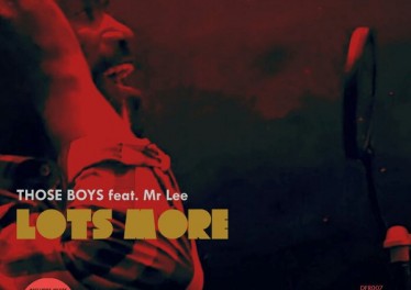 Those Boys feat. Mr. Lee - Lots More - new house music 2018, best house music 2018, latest house music tracks, deep soulful house, latest sa house music