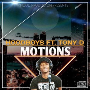 Hood Boys feat. Tony - Motions (Original Mix)