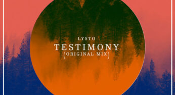 Lysto – Testimony (Original Mix)