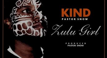 Kind feat. Pastor Snow – Zulu Girl (Original Mix)