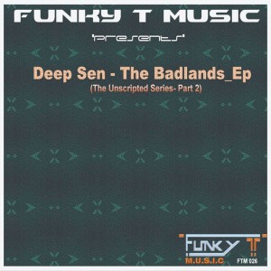 Deep Sen - The Badlands EP Deep Sen - The Badlands EP, afro deep, deep tech house music, deep house 2018 download, south african deep house sounds, sa deep house music