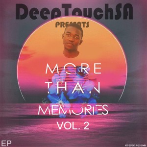 DukeSoul - Laid Back (DeepTouchSA's Afro Touch Mix), More Than Memories, Vol.2 EP, south african afro tech house, sa afro house 2018 download, latest house music, deep house tracks, house music download, deep tech tracks