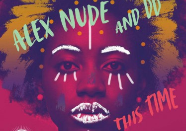 Alex Nude feat. DD - This Time (Boddhi Satva Ancestral Soul Remix)