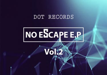 Dot Records - No Escape E.P Vol.2, new gqom music, gqom tracks, gqom music download, club music, afro house music, mp3 download gqom music, gqom music 2018, new gqom songs, south africa gqom music.
