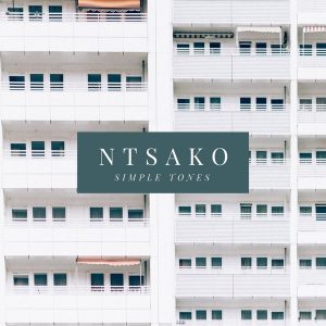 Ntsako - Simple Tones (Main Mix)