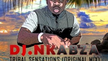 Dj Nkabza - Tribal Sensations (Original Mix)
