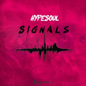 Hypesoul - Signals, new afro house music, afro house 2018 download, south african house music mp3