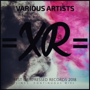 VA Best of Xpressed Records 2018 (Incl. Continuous Mix), latest house music, deep house tracks, house music download, club music, afro house music, afro deep house, tribal house music, best house music, african house music