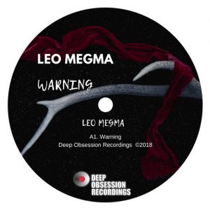Leo Megma - Warning (Original Mix), afro house music blogspot, local house music, house music online