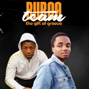 BurnaTeam - The Gift of Groove, Latest gqom music, gqom tracks, gqom music download, club music, afro house music