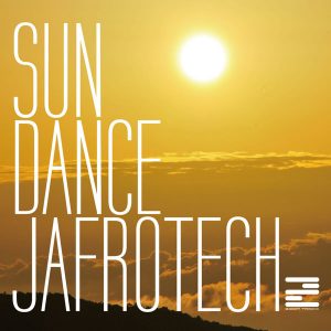 Jafrotech - Sun Dance (Original Mix)