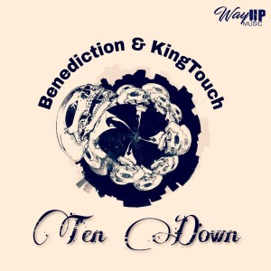 Benediction & KingTouch - Ten Down (Afro Mix), new afro house 2018 music, south african afro house download, new house music 2018, best house music 2018, latest house music tracks, afro tech house, latest sa house music, deep tech 2018