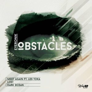 EyeRonik - Obstacles EP, afro deep house, deep house 2018 download mp3, south african deep house music, latest deep tech house, new afro house songs