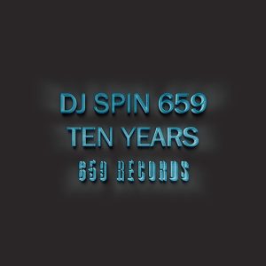 Dj Spin 659 - Ten Years (Album), mzansi house music downloads, south african deep house, latest south african house, local afro house music, new house music 2018, best house music 2018, latest house music tracks, soulful house music, latest sa house music, new music releases