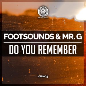 Footsounds & Mr G (SA) - Do You Remember (Original Mix)