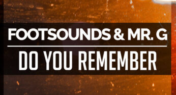 Footsounds & Mr G (SA) – Do You Remember (Original Mix)