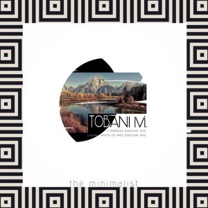 Tobani M. - The Minimalist EP
