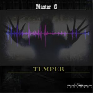 Master G - Temper EP, sa house music, afro house datafilehost, local house music
