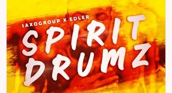 SaxoGroup – Spirit Drumz (feat. Edler)