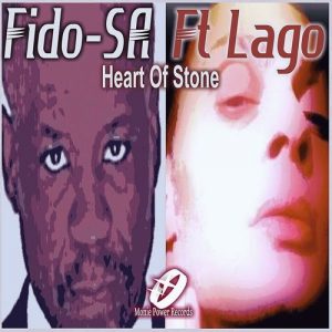 Fido-SA feat. Lago - Heart of Stone