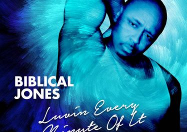 Biblical Jones - Luvin' Every Minute Of It (Scoob & Freez Afro Rub)