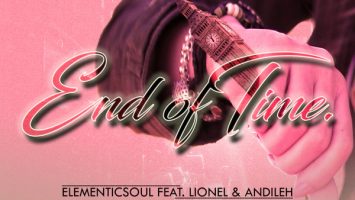 Elementic Soul feat. Lionel & Andileh - End of Time (Original Mix)