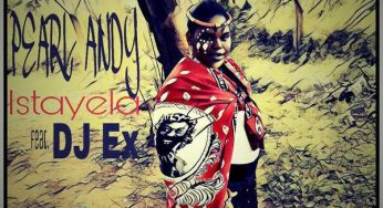 Pearl Andy – Istayela (feat. DJ Ex)