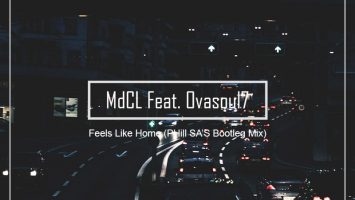 MdCL Feat. Ovasoul7 - Feels Like Home (PHill SA's Bootleg Mix), afro deep house, deep soulful house music, deep house 2018 download mp3, south african deep house music
