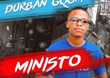 Dj Ministo - Durban Gqom EP, newest gqom music, gqom tracks, gqom music download, club music, afro house music, mp3 download gqom music, gqom music 2018, new gqom songs, south africa gqom music.