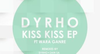 Dyrho, Wara Ganre – Kiss Kiss (Zain SA Remix)
