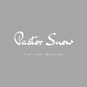 Pastor Snow - The Last Messiah (Original Mix)