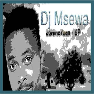 Dj Msewa - 20NineTeen EP (Remixes)