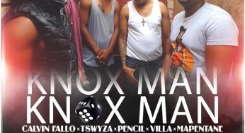 Calvin Fallo, Tswyza, Pencil, Villa & Mapentane – Knox Man