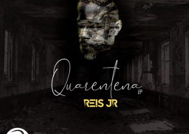 Dj Reis Junior - Quarentena EP