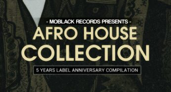 MoBlack Records presents: Afro House Collection – 5 Years Label Anniversary Compilation