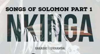 Nkinga – Songs Of Solomon Part 1