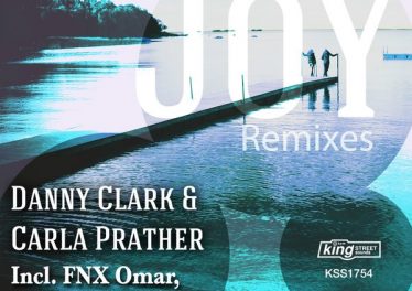 Danny Clark & Carla Prather - Joy (FNX Omar Remix)