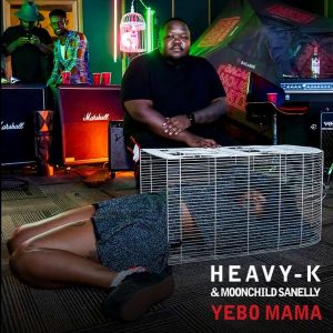Heavy K & Moonchild Sanelly - Yebo Mama, new gqom music, gqom 2018 download mp3, gqom 2019, fakaza gqom, download latest south african gqom songs, sa gqom mp3