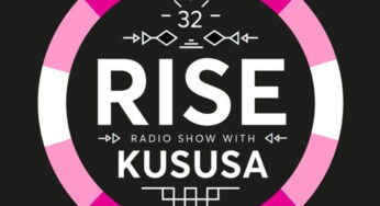 Kususa – RISE Radio Show Vol. 32