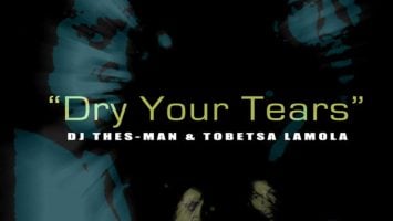 DJ Thes-Man & Tobetsa Lamola - Dry Your Tears (Original Mix)