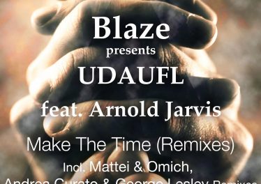 Blaze & UDAUFL feat. Arnold Jarvis - Make The Time (George Lesley Remix)