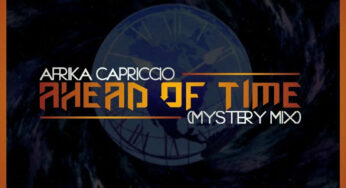 Afrika Capriccio – Ahead Of Time (Mystery Mix)
