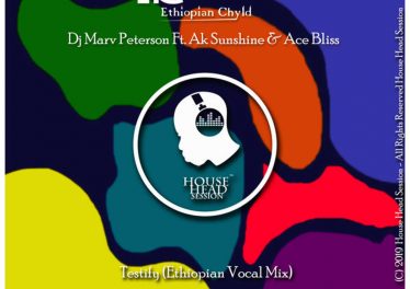 MarvTainment feat. Ak Sunshine & Ace Bliss - Testify (Ethiopian Chyld Vocal Mix)