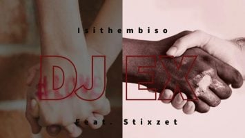 DJ EX feat. Stixzet - Isithembiso (Original Mix)