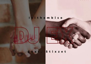 DJ EX feat. Stixzet - Isithembiso (Original Mix)