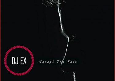 DJ Ex - Accept The Fate