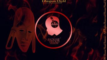 Ethiopian Chyld - Never Ever Change (Original Mix), new house music south africa, afro house 2019