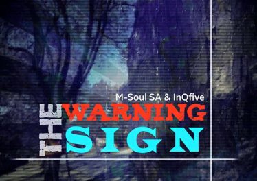 M-Soul SA & InQfive - The Warning Sign (Original), new afro house music, afro house 2019 download, south african house music